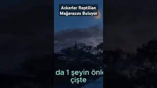 Askerler Reptilian Mağarasını Buluyor #gizemlervebilinmeyenler #youtuber #youtube #youtubeshorts