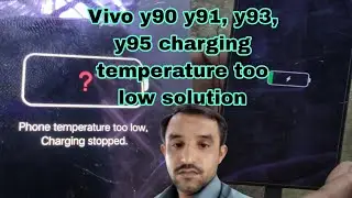 Vivo y90 y91y93 y95 y85 charging temperature too low solution ZQR Mobile tracks