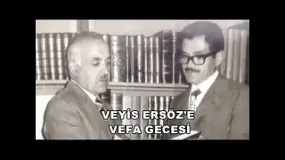 VEYİS ERSÖZ - SALİH SEDAT ERSÖZ - ÖMER LÜTFİ ERSÖZ - ÖMER ERSÖZ - AYDINLAR OCAĞI VEFA GECESİ