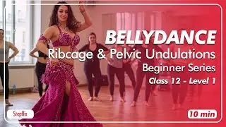 StepFlix Belly dance, Level 1, Class 12 - Ribcage & Pelvic Undulations