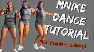 Mnike Dance Tutorial | Viral Tiktok AMAPIANO Dance Challenge | Tyler ICU