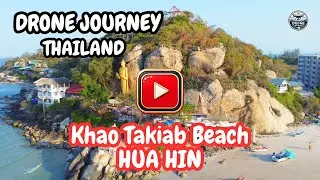 🌴 KHAO TAKIAB BEACH – HUA HIN – THAILAND 🇹🇭 | The Temple Mountain by the Sea from Above