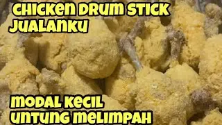 CHICKEN DRUM STICK JUALANKU MODAL KECIL UNTUNG MELIMPAH
