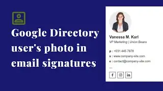 How to use the Google Directory users photo in email signatures