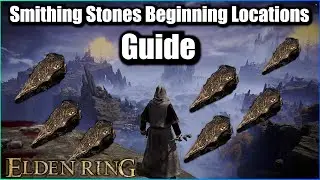ELDEN RING | Where To Find All Smithing Stones At The Beginning