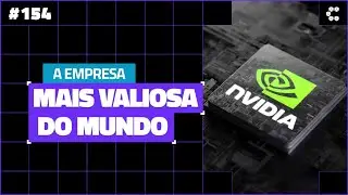 NVIDIA se torna a empresa mais valiosa do planeta [Cortes Compilado]