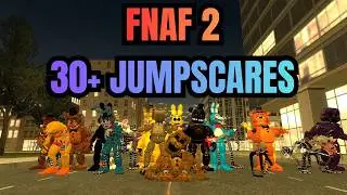 ALL FNAF 2 Jumpscares in GMOD! | Main + EXTRAS/FANMADE |