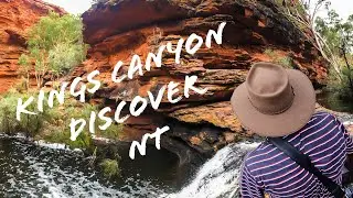 Kings Canyon Rim Walk/Hike - Discover to Northern Territory
