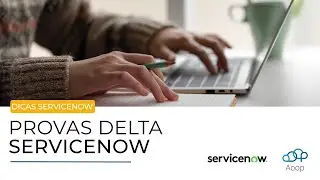 Provas Delta ServiceNow