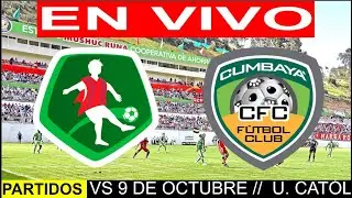 MUSHUC RUNA VS CUMBAYA - EN VIVO