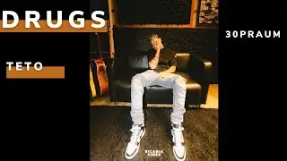 Teto - Drugs