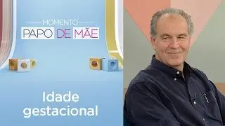 Qual a maneira correta de contar o tempo de gestação? | Momento Papo de Mãe