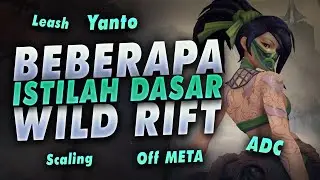 Istilah Dasar Yang Harus Kalian Tau Di Wild Rift
