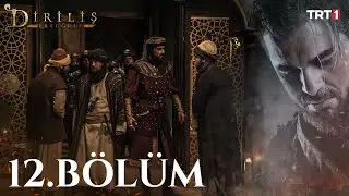 Diriliş Ertuğrul 12. Bölüm