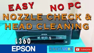 EASY NOZZLE Check & HEAD Cleaning Without PC | EPSON L360
