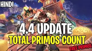 How Many Primogems Can You Save In Patch 4.4? | Genshin Impact INDIA