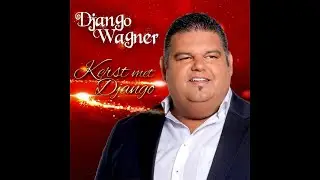 Kerst Met -  Django  Wagner ☃️