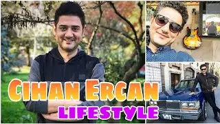 Cihan Ercan Lifestyle (Early Bird) Biography,Age,Net Worth,Girlfriend,Car,Weight,Height,Hobbies,Fact