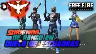 SUBIENDO DE RANGO EN DUELO DE ESCUADRAS CON SUBS!!!||😎FREE FIRE😎||