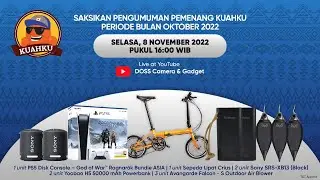 PENGUMUMAN PEMENANG DOSS KUAHKU PERIODE OKTOBER 2022