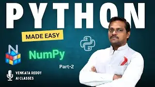Python NumPy | Video 3 | Part 2 | Python Made Easy