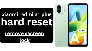How to Hard Reset Xiaomi Redmi A1 Plus | Factory Reset Without PC