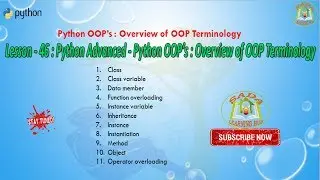 Lesson - 46 : Python Advanced - Python OOP’s : Overview of OOP Terminology