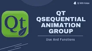 Qt QSequentialAnimationGroup | Multiple Animations On Qt Control | Qt C++ | Qt Creator | Qt Tutorial