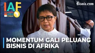 IAF 2024 Jadi Jembatan Pelaku Bisnis Indonesia ke Afrika