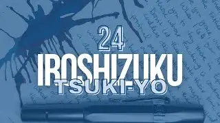 #30inks30days June 2024 | Day 24: Pilot Iroshizuku Tsuki-yo