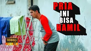 TUTORIAL AGAR LELAKI BISA HAMIL !