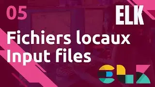 Logstash : simple example with local files - 05 