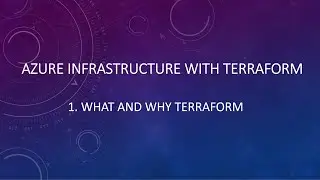 1. Azure Infrastructure with Terraform - What and Why Terraform