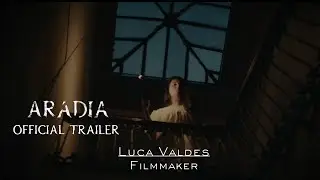 ARADIA -  Official Trailer 2023