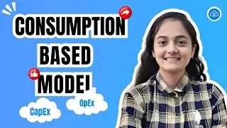 05: Cloud Consumption-Based Models | CapEx | OpEx | Cloud Computing | Azure | AWS | GCP | Beginners