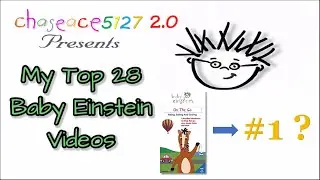 My Top 28 Baby Einstein Videos