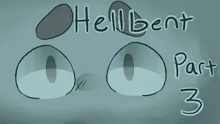 Hellbent / Anything MAP - Part 3