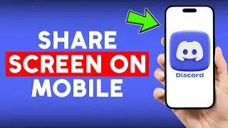 How to Share Screen on Discord Mobile