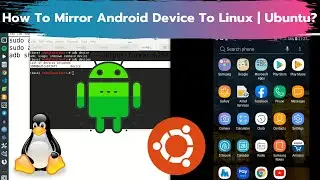 How To  Screen Cast Android Mobile to PC Laptop | Screen Mirroring [Ubuntu/Linux]