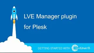 LVE Manager plugin for Plesk