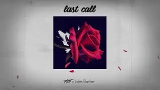 R!OT & Jake Barker - Last Call (Audio)