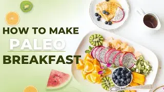 How to make PALEO BREAKFAST | PALEO BREAKFAST Recipes