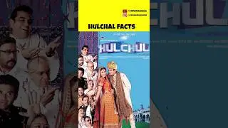 HULCHAL Movie Interesting Facts | Cinema Shala | #hulchal  #facts #shorts