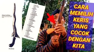 TIPS MEMILIH KERIS YANG COCOK DENGAN DIRI KITA MENURUT KITAB LAMA || KERIS BERDASARKAN WUKU