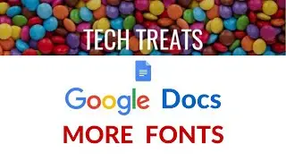 GOOGLE DOCS - More Fonts