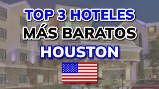 🥇 The 3 Best Budget Hotels in Houston, Texas, in 2025