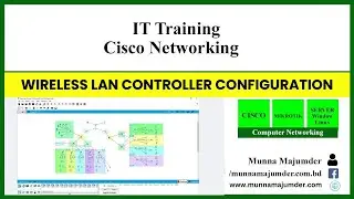 Secure University Campus Enterprise Network Part 13 | Wireless LAN Controller Configuration