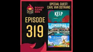 Episode 319: Special Guest Carl Van Ostrand