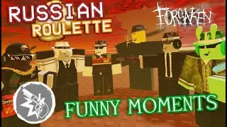 Roblox Forsaken RUSSIAN ROULETTE Funny Moments! [FORSAKEN]