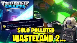 NOT ENDING THE STREAM UNTIL I SOLO POLLUTED WASTELAND 2 [Tower Defense Simulator]